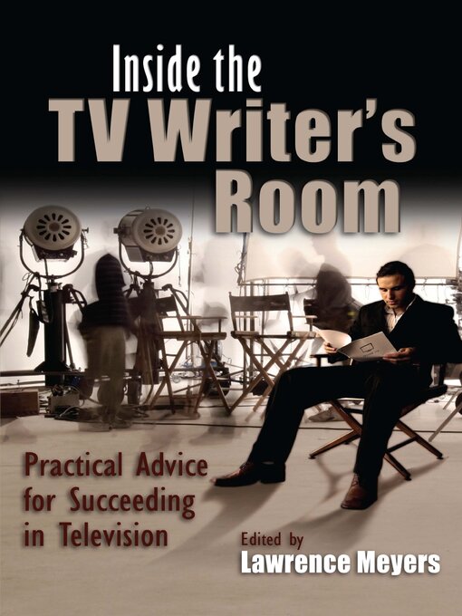 Title details for Inside the TV Writer's Room by Lawrence Meyers - Wait list